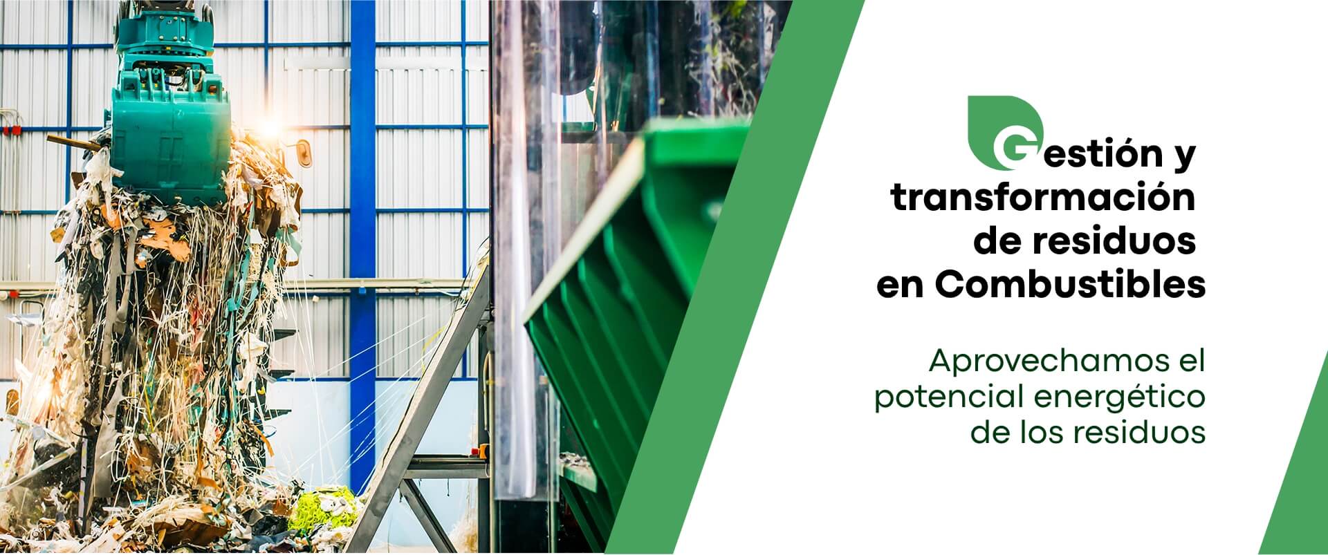Gestión y transformación de residuos combustibles