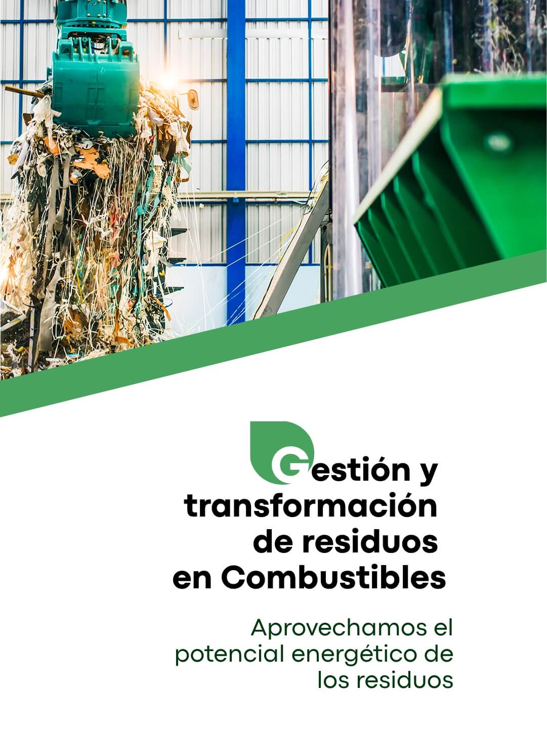 Gestión y transformación de residuos combustibles
