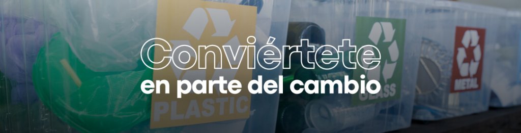 Conviértete en parte del cambio